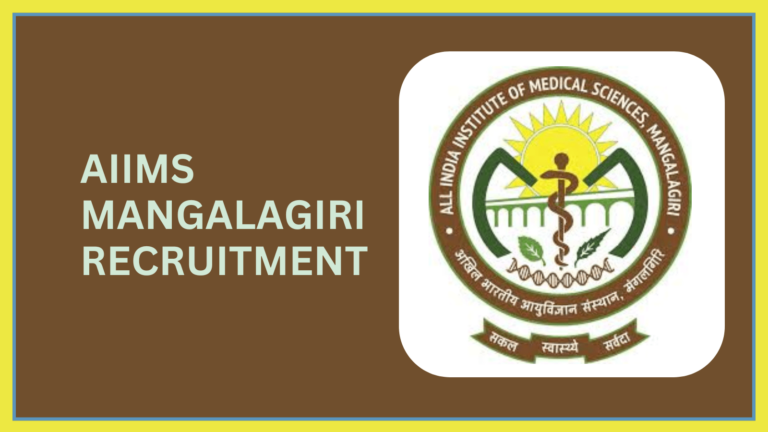 AIIMS Mangalagiri Recruitment 2025