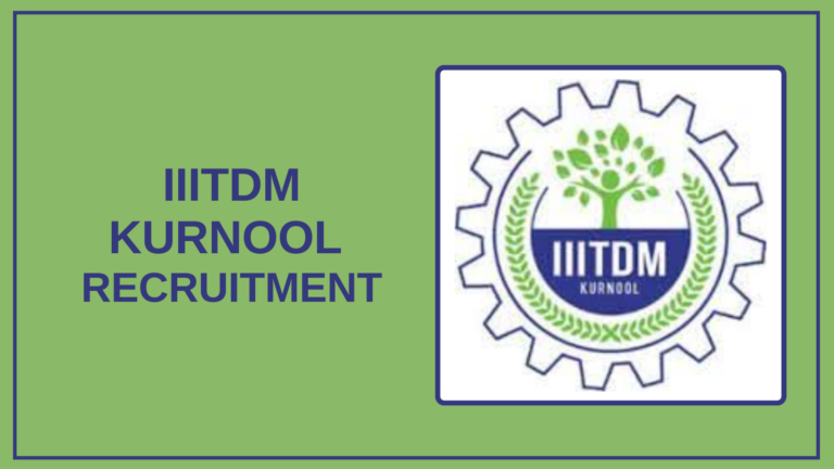 IIITDM Kurnool Recruitment 2025